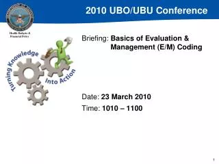 Briefing: Basics of Evaluation &amp; 	Management (E/M) Coding