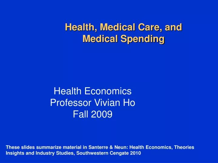 health medical care and medical spending