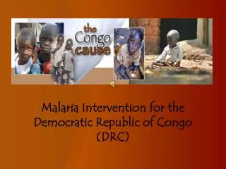 Malaria Intervention for the Democratic Republic of Congo (DRC)