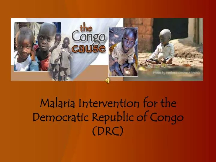 malaria intervention for the democratic republic of congo drc