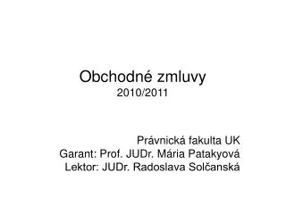 Obchodné zmluvy 2010/2011