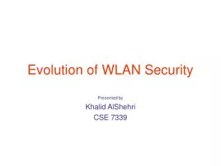 Evolution of WLAN Security