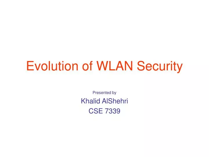 evolution of wlan security