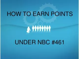 HOW TO EARN POINTS UNDER NBC #461