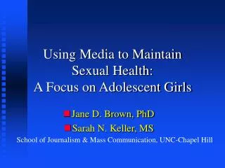 Using Media to Maintain Sexual Health: A Focus on Adolescent Girls