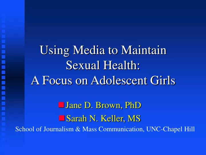 using media to maintain sexual health a focus on adolescent girls