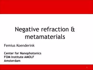 Negative refraction &amp; metamaterials