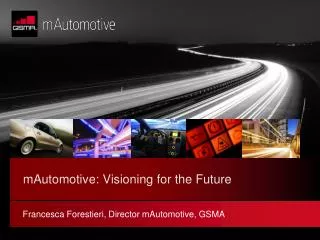 mAutomotive: Visioning for the Future
