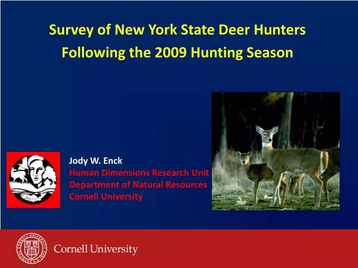 survey of new york state deer hunters following the 2009 hunting season