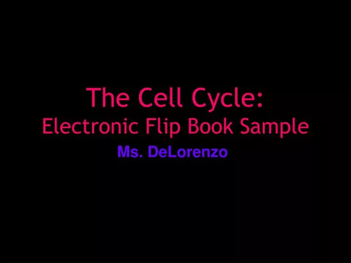 the cell cycle electronic flip book sample