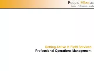 Getting Active In Field Services Professional Operations Management