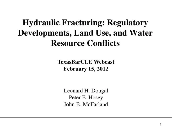 hydraulic fracturing regulatory developments land use and water resource conflicts