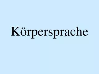 k rpersprache