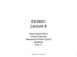 EE382C Lecture 8