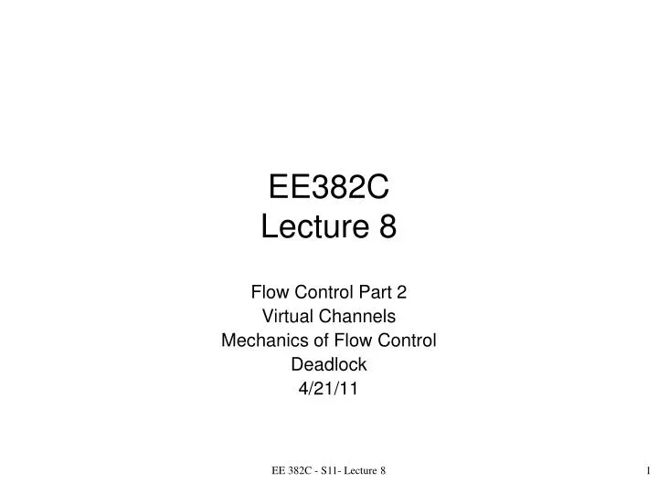 ee382c lecture 8