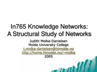 In765 Knowledge Networks: A Structural Study of Networks