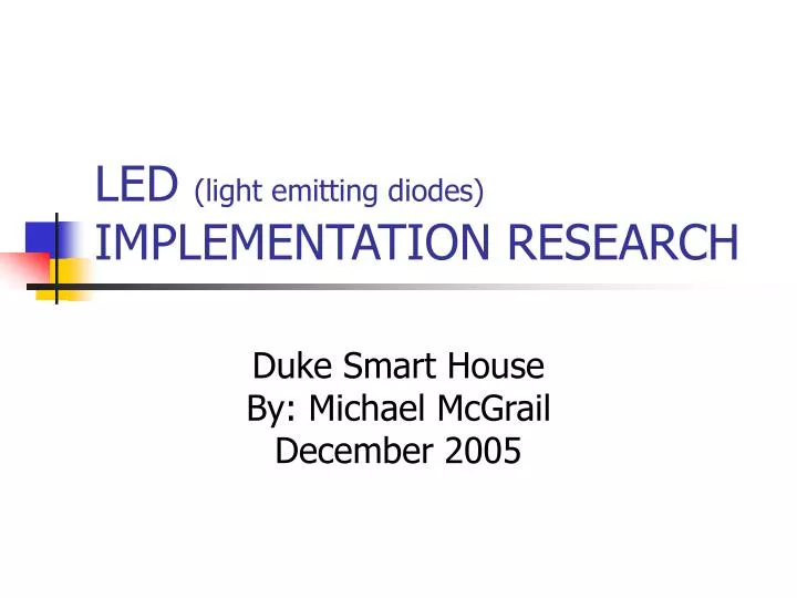 led light emitting diodes implementation research