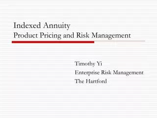 Indexed Annuity Product Pricing and Risk Management