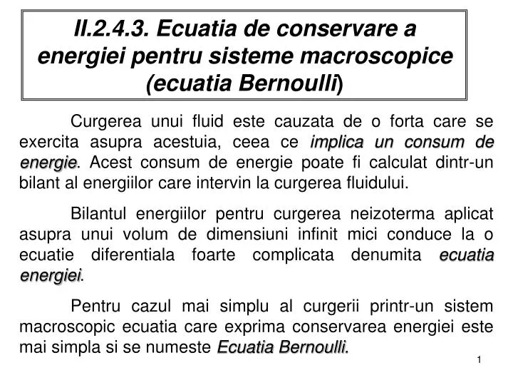 ii 2 4 3 ecuatia de conservare a energiei pentru sisteme macroscopice ecuatia bernoulli