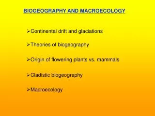 BIOGEOGRAPHY AND MACROECOLOGY