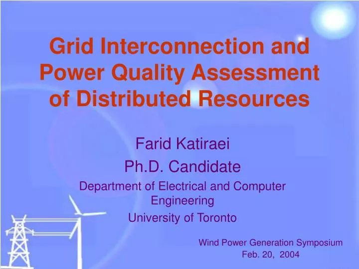 grid interconnection and power quality assessment of distributed resources