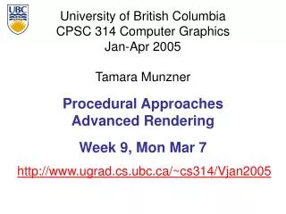 Procedural Approaches Advanced Rendering Week 9, Mon Mar 7