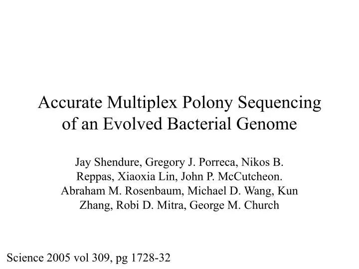 accurate multiplex polony sequencing of an evolved bacterial genome