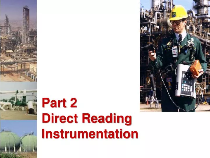 part 2 direct reading instrumentation