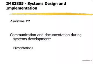 IMS2805 - Systems Design and Implementation