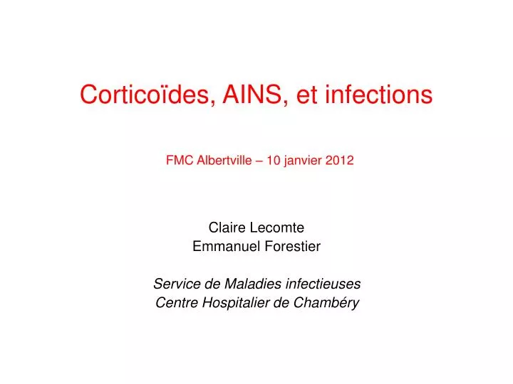 cortico des ains et infections fmc albertville 10 janvier 2012