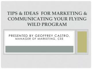 Tips &amp; Ideas for Marketing &amp; Communicating your Flying WILD Program