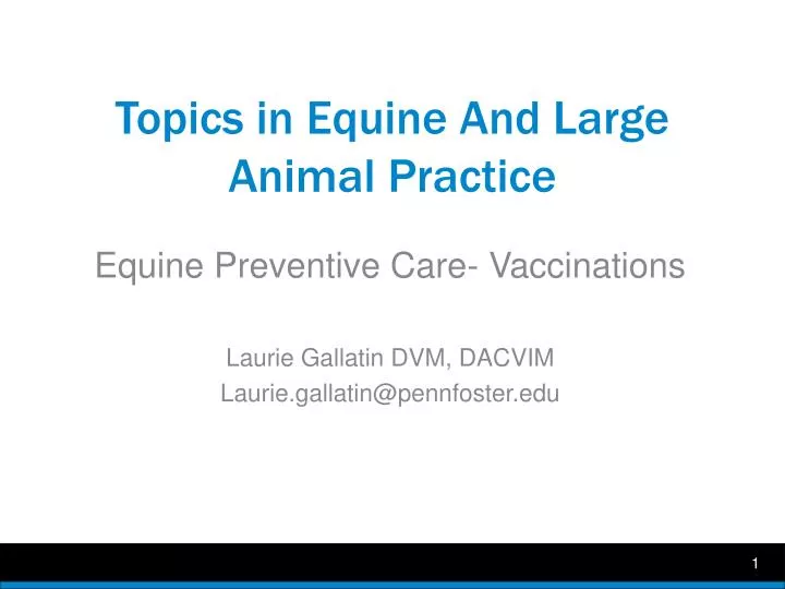topics in equine and large animal practice