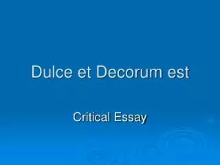 Dulce et Decorum est