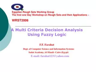 Egyptian Rough Sets Working Group The first one Day Workshop on Rough Sets and their Applications – WRST2006