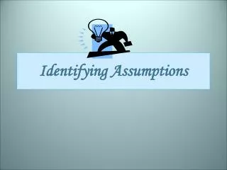 Identifying Assumptions