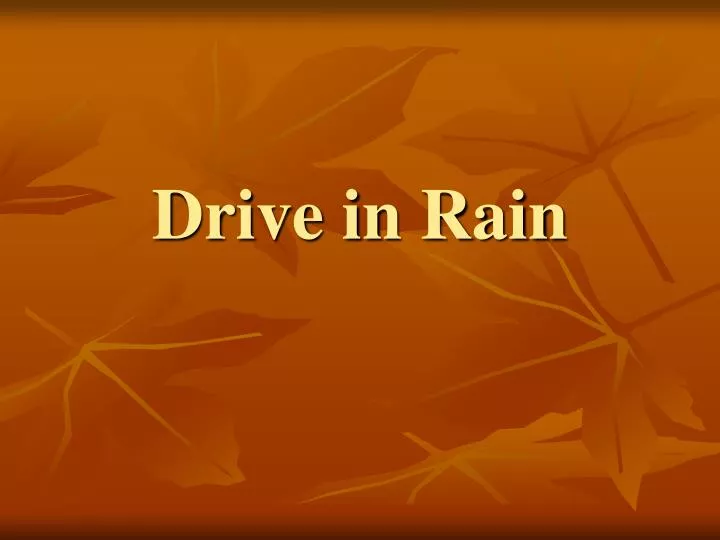 drive in rain