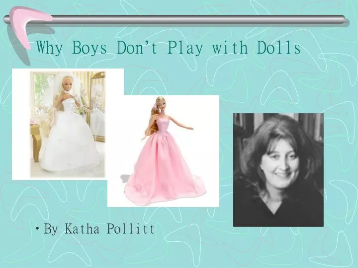 why boys don t play with dolls