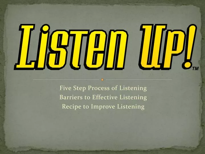 five step process of listening barriers to effective listening recipe to improve listening