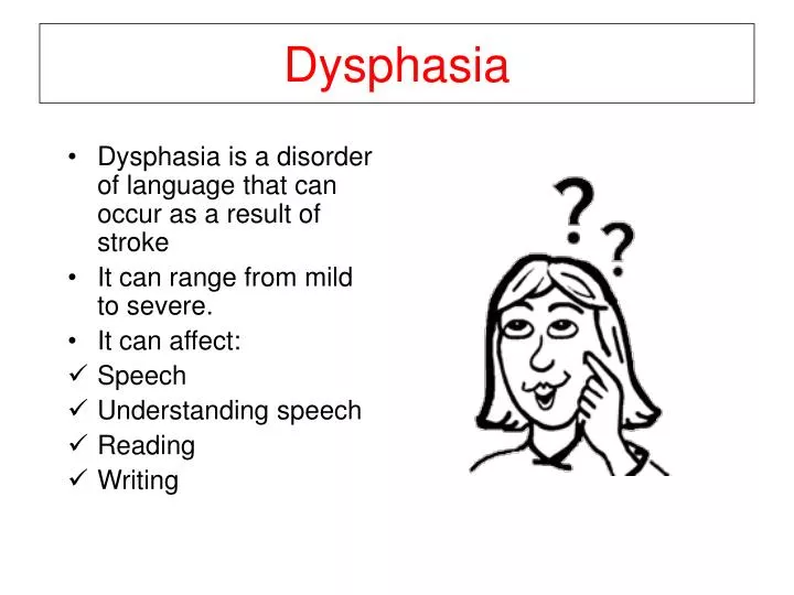 dysphasia