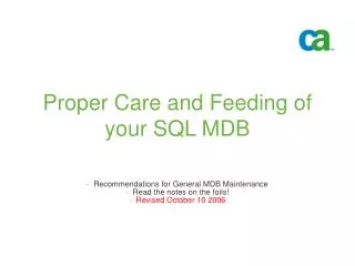 Proper Care and Feeding of your SQL MDB
