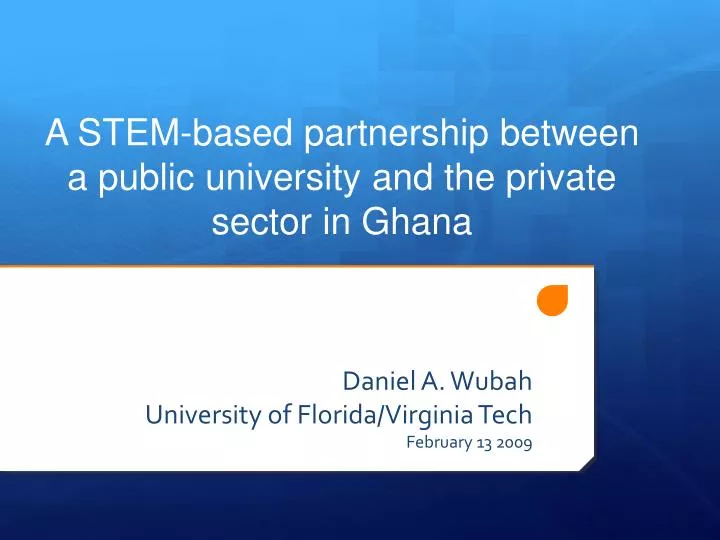 a stem based partnership between a public university and the private sector in ghana