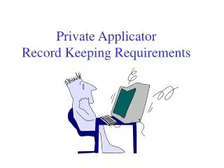 Private Applicator Record Keeping Requirements