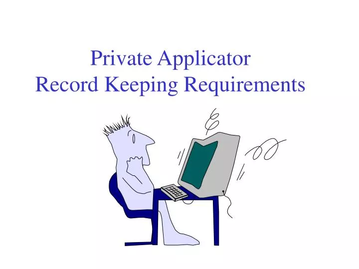 private applicator record keeping requirements