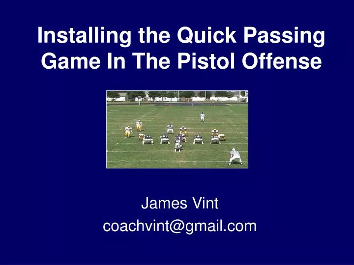 installing the quick passing game in the pistol offense