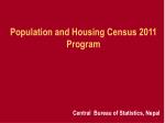 Population and Housing Census 2011 Program - slide 1