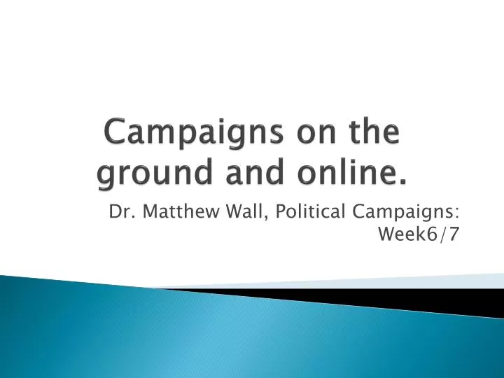 campaigns on the ground and online