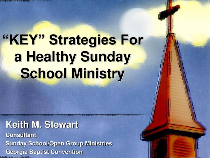 key strategies for a healthy sunday school ministry