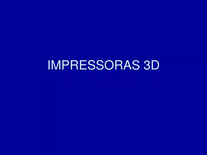 impressoras 3d