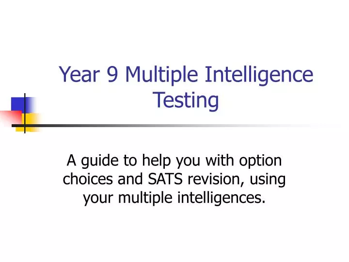 year 9 multiple intelligence testing