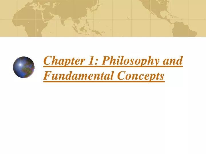 chapter 1 philosophy and fundamental concepts